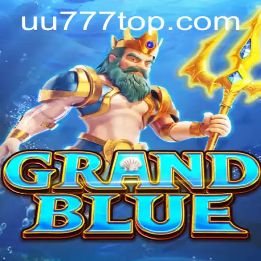 Discover the Thrilling World of GRANDBLUE: A New Gaming Sensation