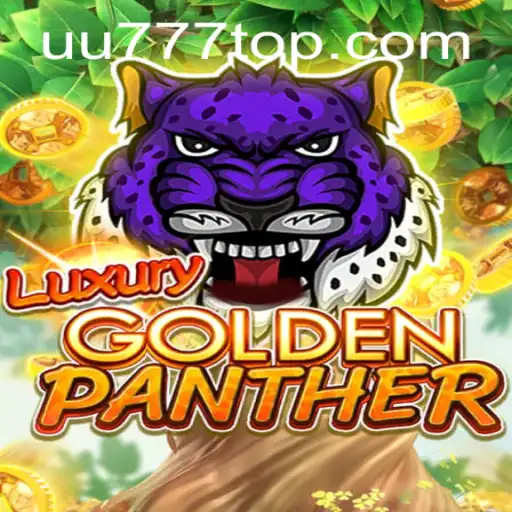 Discover the World of LUXURYGOLDENPANTHER at UU777.com