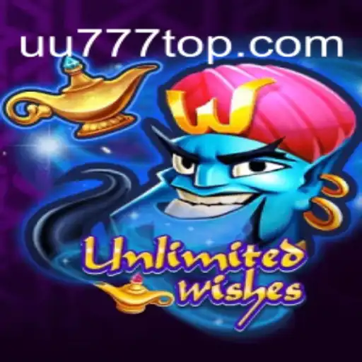 Exploring UnlimitedWishes: A Unique Gaming Experience with UU777.com
