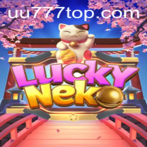 Exploring the Thrilling World of LuckyNeko at UU777.com