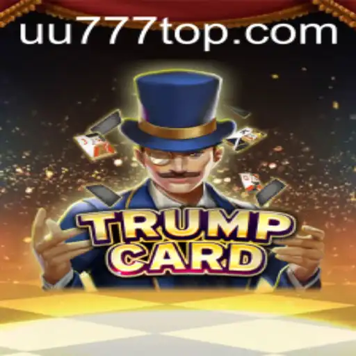 Discover the Exciting World of TrumpCard at UU777.com