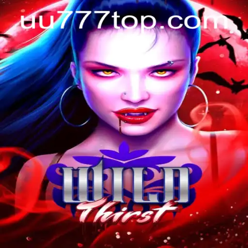 Discovering the Excitement of WildThirst: A New Gaming Phenomenon